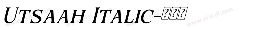 Utsaah Italic字体转换